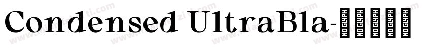 Condensed UltraBla字体转换